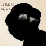 Muro - Miguel Bosé