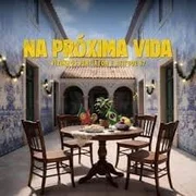 Na Próxima Vida - Vizinhos