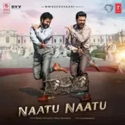 Naatu Naatu (From ”RRR”) ft. Kaala Bhairava, Rahul Siplingunj & M. M. Keeravani - Rahul Sipligunj