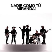 Nadie Como Tú - Miranda