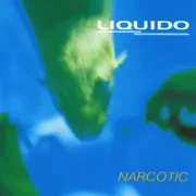 Narcotic - Liquido