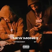 New Money ft. G.T. - Ot7 Quanny