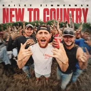 New to Country - Bailey Zimmerman