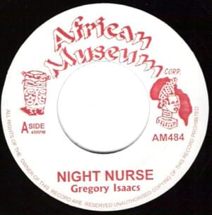 Night Nurse - Gregory Isaacs