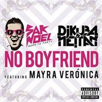 No Boyfriend - Sak Noel