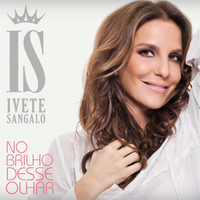 No Brilho Desse Olhar - Ivete Sangalo