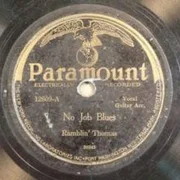 No Job Blues - Ramblin’ Thomas