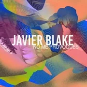 No Me Provoques - Javier Blake