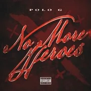 No More Heroes - Polo G