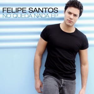 No Queda Nada - Felipe Santos