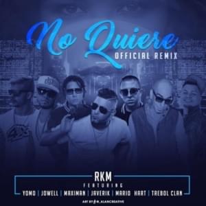 No Quiere (Remix) - RKM