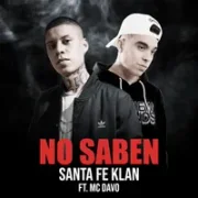 No Saben - Santa Fe Klan