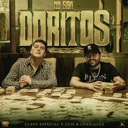 No Son Doritos ft. Luis R Conriquez - Clave Especial