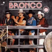 No tengo mas que esta cancion - Bronco