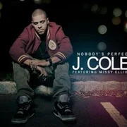 Nobody’s Perfect ft. Missy Elliott - J. Cole