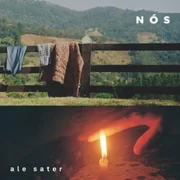 Nós - Ale Sater