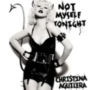 Not myself tonight - Christina aguilera