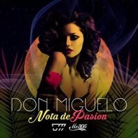 Nota de Pasión - Don Miguelo