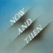 Now and Then - The Beatles