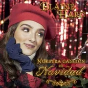 Nuestra Canción De Navidad - Elaine Haro