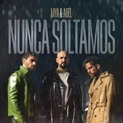 Nunca Soltamos ft. Abel Pintos & MYA (ARG) - Mya (arg)