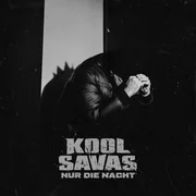 Nur die Nacht - Kool Savas