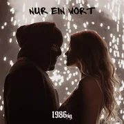 Nur ein Wort - 1986zig