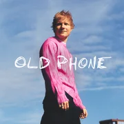Ed Sheeran - Old Phone (Traduzione Italiana) - Ed Sheeran