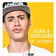 Olha a Explosão - Kevinho