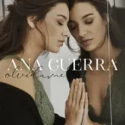 Olvídame - Ana Guerra