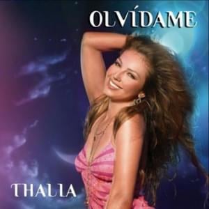 Olvídame - Thalía