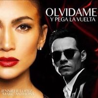 Olvídame y Pega la Vuelta - Jennifer Lopez