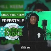 On The Radar Radio Freestyle - Sugarhill Keem