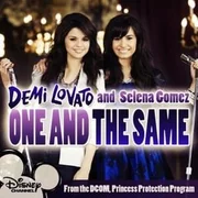 One and the Same ft. Demi Lovato & Selena Gomez - Disney Channel