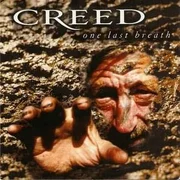 One Last Breath - Creed