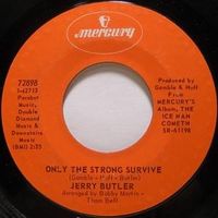 Only The Strong Survive - Jerry Butler