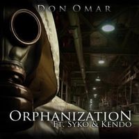 Orphanization - Don omar