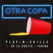 Otra Copa - Play-N-Skillz