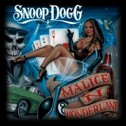 Outro (Malice ’N Wonderland) - Snoop Dogg