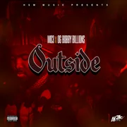 Outside (Better Days) ft. OG Bobby Billions - Mo3