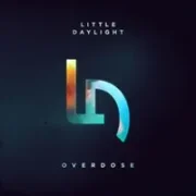 Overdose - Little Daylight