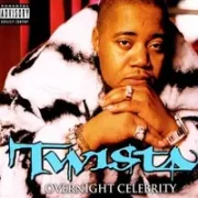 Overnight celebrity - Twista