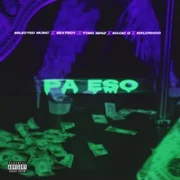 Pa Eso ft. Malcriado, Magic Q, Tymo Benz & BeatBoy (MX) - Selected Music (label)