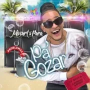 Pa' Gozar - Mozart La Para