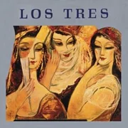 Pájaros de fuego - Los Tres