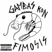 Pajas - Gambas Kon Fimosis