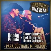 Para Que Baile Mi Pueblo (En Vivo) - Bobby Pulido