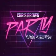 Party - Chris Brown