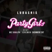 Party Girls - Ludacris