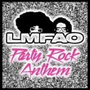 Party Rock Anthem - LMFAO